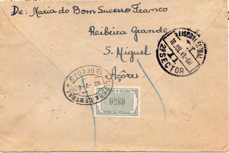 0525 v.jpg -     Lote:    525 (verso)                   Descrição:         Porteado. 1932/33 &mdash; Tipo Etiqueta. Sobrescrito circulado da Ribeira Grande (08.07.40) para Lisboa (10.07.40) com selo de $15 CE569 (porte de impresso). Por ter circulado fechado foi considerado como carta e porteada no dobro do porte em falta: 40C-15C=25Cx2=50C, com selo de $50. CE POR50.        Carta       Valor Base:     &euro; 15,00     Valor Venda:     &euro;      
